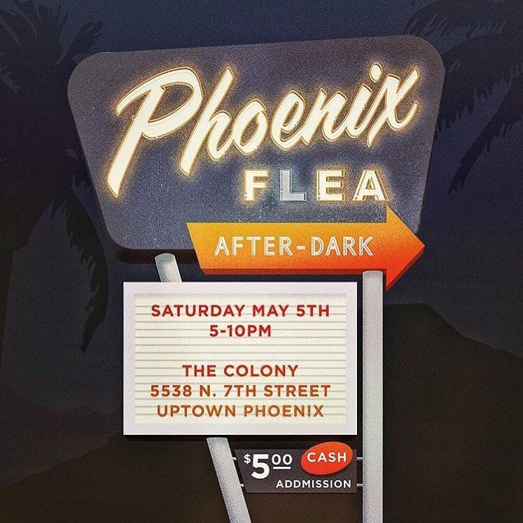 PHOENIX FLEA | AFTER-DARK